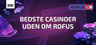 Casinoer Uden ROFUS Spil Uden Bekymringer