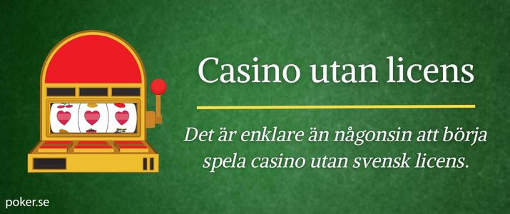 Casino Utan Svensk Licens - En Guide till Spelande